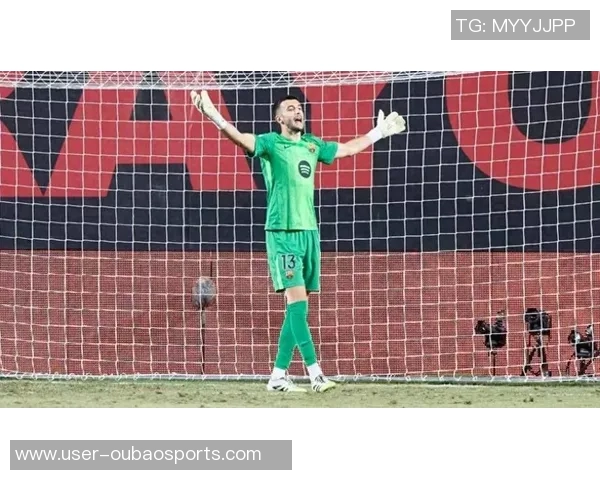 霍安加西亚复出表现出色助巴萨零封展现国家队征召实力